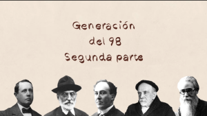 Segunda parte de la generación del 98
