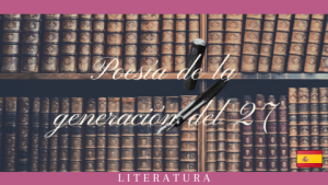 Poesia generacion del 27