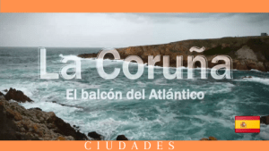 Qué ver en La Coruña