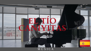 "Tío Caniyitas" - Pasodoble