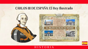 Carlos III: El Rey Ilustrado