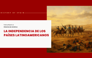 independencia de los paises latinoamericanos
