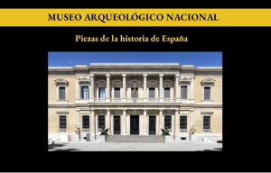 Museo Arqueológico Nacional: piezas de la historia de España