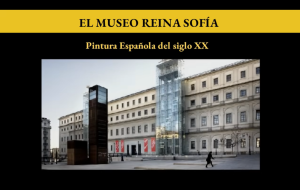 Museo Reina Sofía: pintura española siglo XX